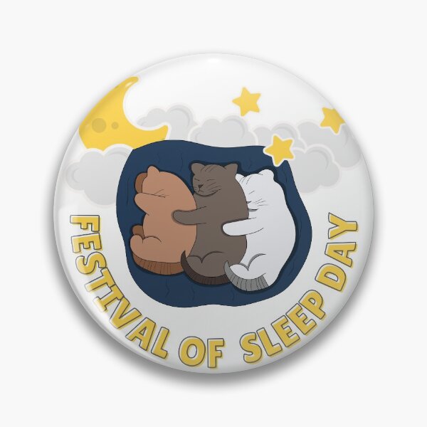 Item preview, Cute Festival of Sleep Day designed and sold by mschubbybunny.