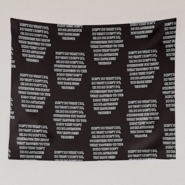 Item preview, Don't do what I do designed and sold by TerenceLacey.