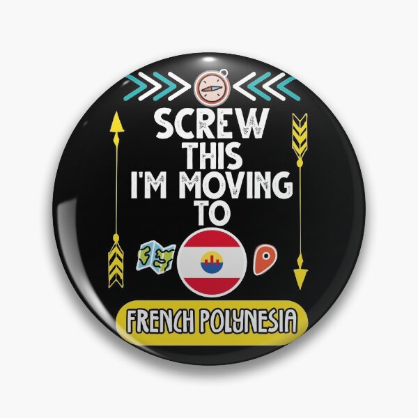 Item preview, Screw This I'm Moving To French Polynesia Travel Essential designed and sold by SimoArte.