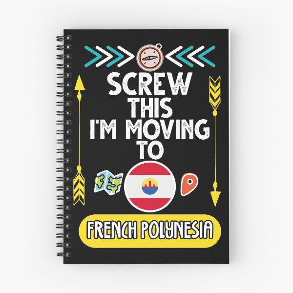 Item preview, Screw This I'm Moving To French Polynesia Travel Essential designed and sold by SimoArte.