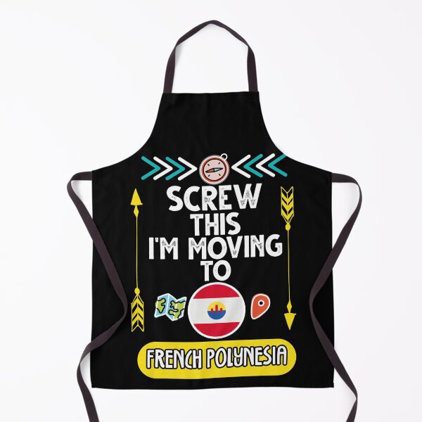 Item preview, Screw This I'm Moving To French Polynesia Travel Essential designed and sold by SimoArte.