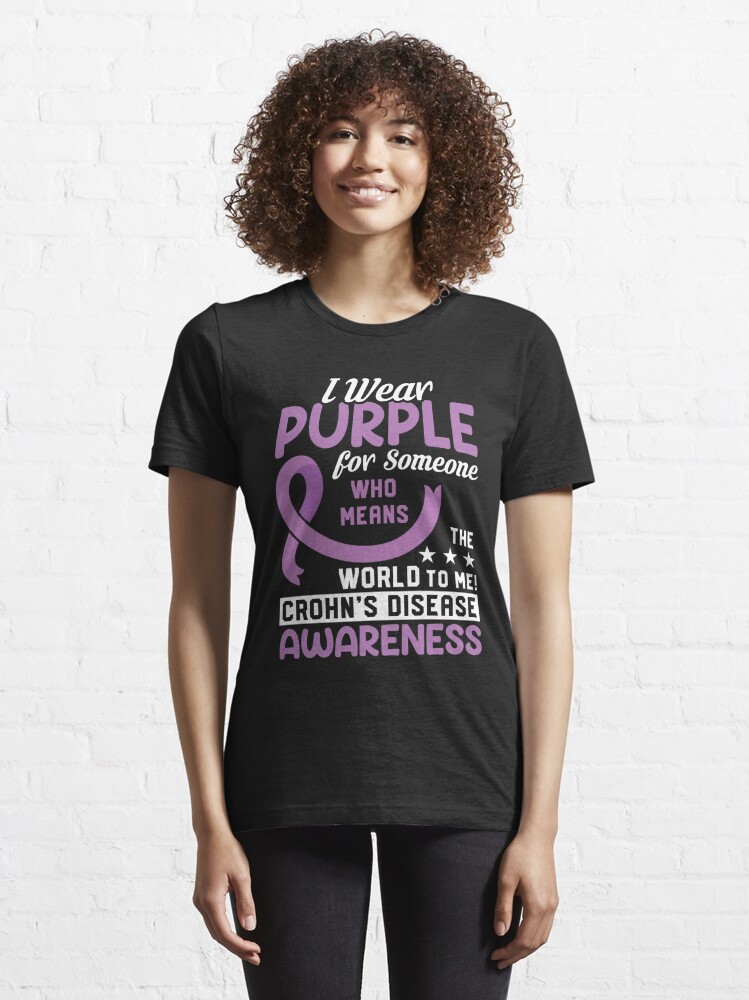 I Wear Purple For Someone I Love Shirt, Crohn's Disease Shirt, Crohn's  Disease Awareness Tee, Crohn's Disease Tshirt, Crohn's Awareness |  Essential