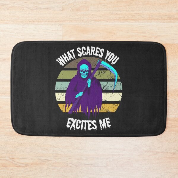 Item preview, What Scares You Excites Me, Scares Grim Reaper designed and sold by Benchamart.