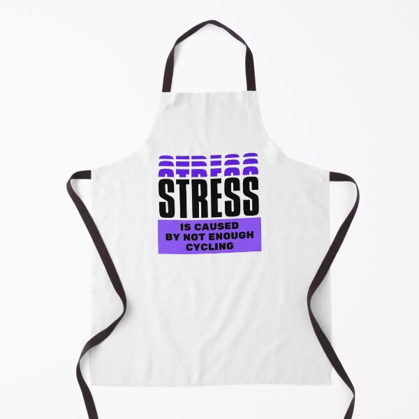 Item preview, Stress is caused by not enough cycling designed and sold by TheGreenGoat.