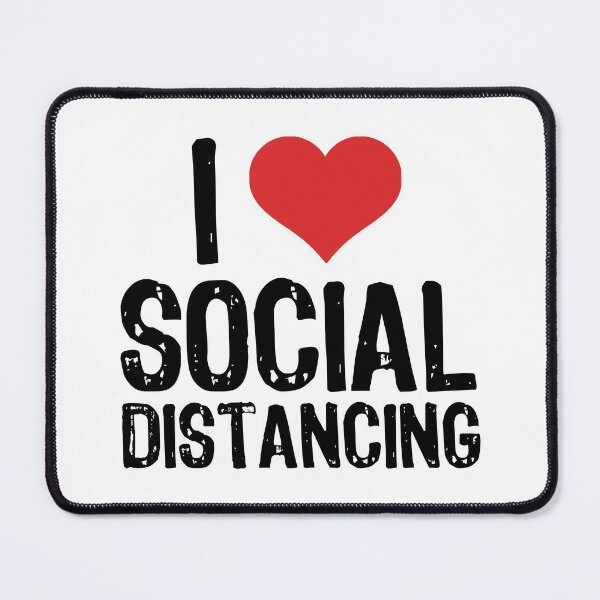 Item preview, I Love Social Distancing designed and sold by The "I Love Everything" Shop.