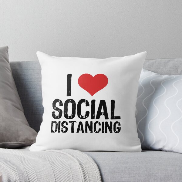 Item preview, I Love Social Distancing designed and sold by The "I Love Everything" Shop.