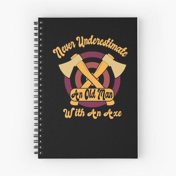Item preview, Never Underestimate An Old Man With An Axe Funny Quote For Axe Lover designed and sold by pedrored369.