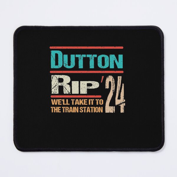 Item preview, dutton rip 2024 shirt we'll take it to the train station  designed and sold by AMZBlacKStore.