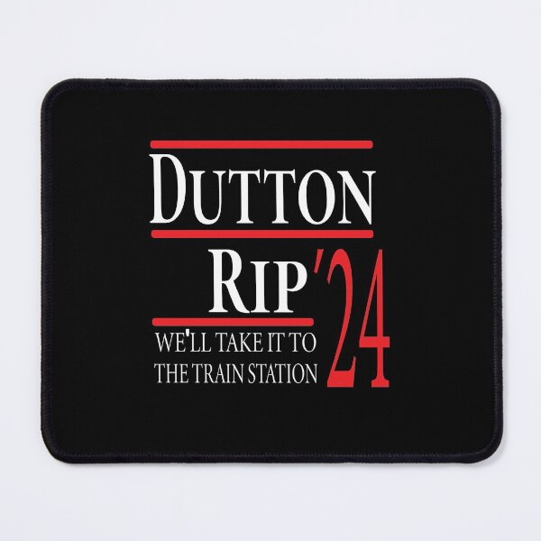 Item preview, dutton rip 2024 shirt we'll take it to the train station  designed and sold by AMZBlacKStore.
