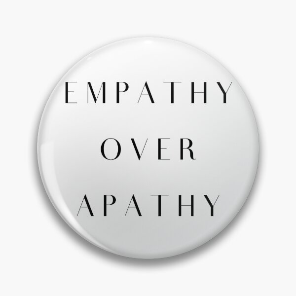 Artikelvorschau, Empathie statt Apathie entworfen und verkauft von Ninjakandy.
