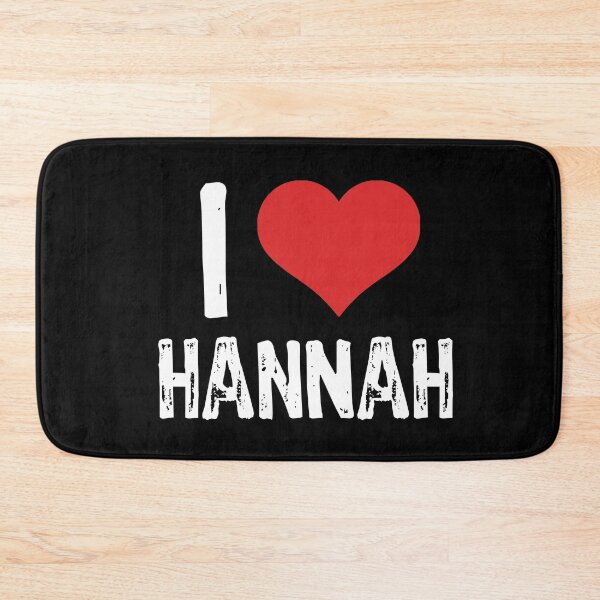 Item preview, I Love Hannah designed and sold by The "I Love Everything" Shop.
