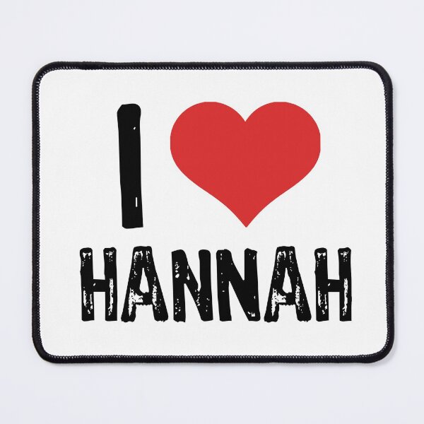 Item preview, I Love Hannah designed and sold by The "I Love Everything" Shop.