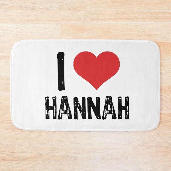 Item preview, I Love Hannah designed and sold by The "I Love Everything" Shop.