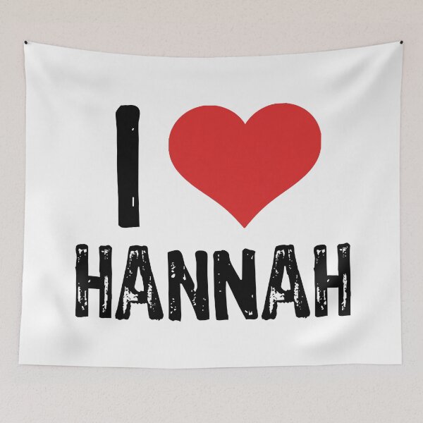 Item preview, I Love Hannah designed and sold by The "I Love Everything" Shop.