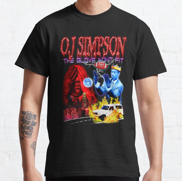 OJ Simpson - The Glove Dont Fit   Classic T-Shirt