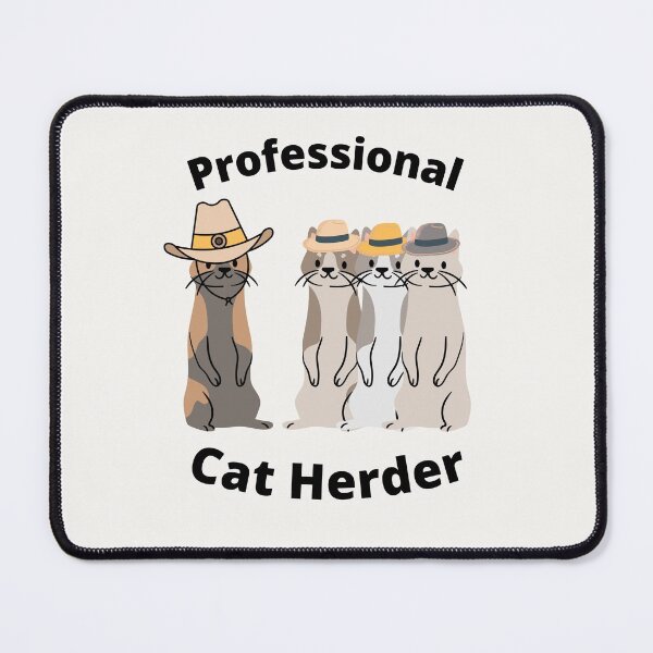 Item preview, Cute professional cat herder designed and sold by LewisRichie.