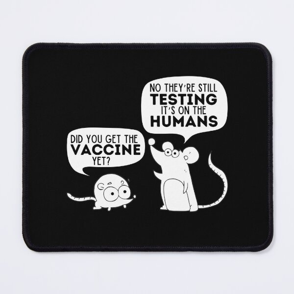 Item preview, Lab Rats Vaccine Did You Get The Vaccine Yet Experimental T-Shirt designed and sold by Mixture-DESIGN.