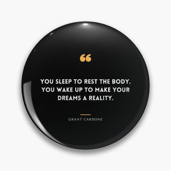 Item preview, You sleep to rest the body. You wake up to make your dreams a reality. designed and sold by KingsManKind.