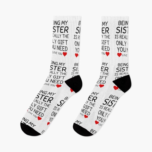 Item preview, Being My Sister Is Really The Only Gift You Need  designed and sold by AmeliaStore1.