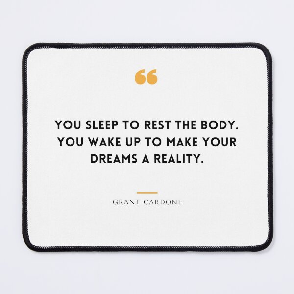 Item preview, You sleep to rest the body. You wake up to make your dreams a reality. 3 designed and sold by KingsManKind.