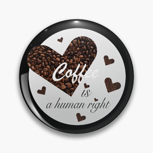 Item preview, Coffee Is A Human Right designed and sold by ZophiaSolaris.
