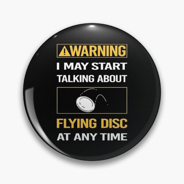 Item preview, Funny Warning Flying Disc designed and sold by ArydeaNoriega.