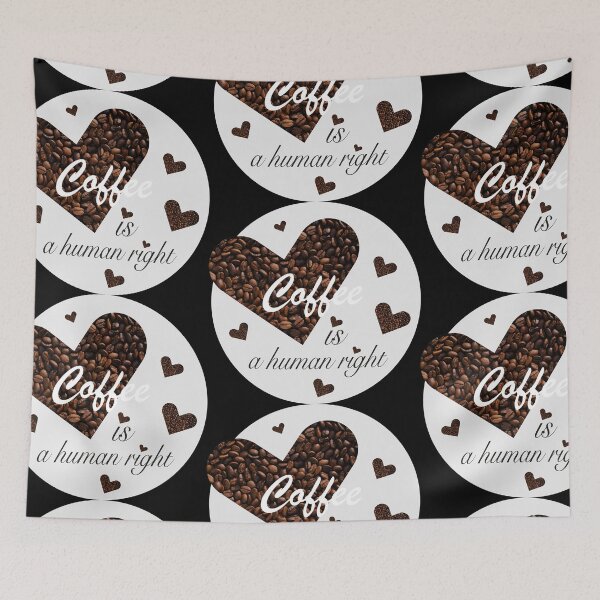Item preview, Coffee Is A Human Right designed and sold by ZophiaSolaris.