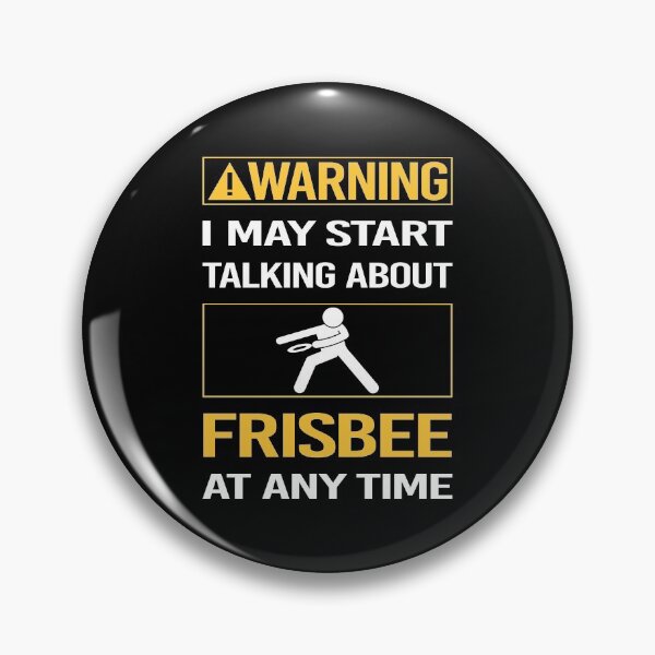 Item preview, Funny Warning Frisbee designed and sold by ArydeaNoriega.