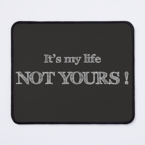 Item preview, It's my life designed and sold by CreoTshirts.