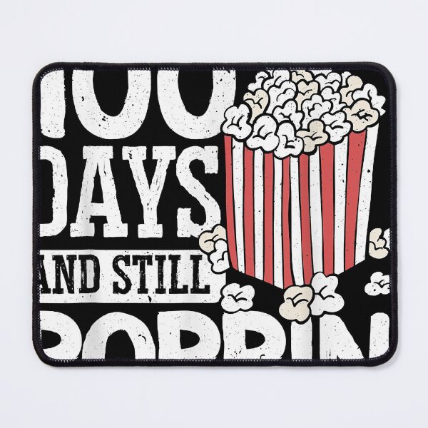 Item preview, 100 Days And Still Poppin for 100 Days of School designed and sold by AntoniofCaruso.