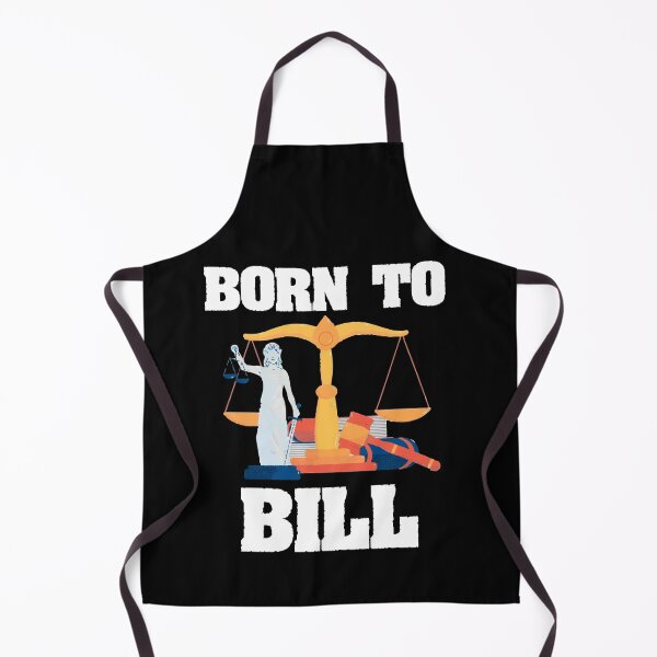 Item preview, Born To Bill Funny Lawyer Paralegal Attorney Law School designed and sold by Dressed For Duty.
