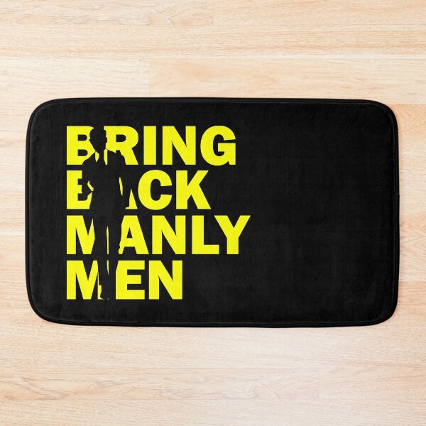 Item preview, Bring Back Manly Men designed and sold by JockArts.