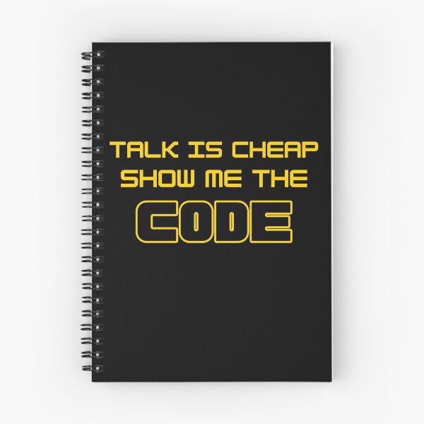 Item preview, Talk is Cheap Show Me The Code designed and sold by LiToDesignCo.