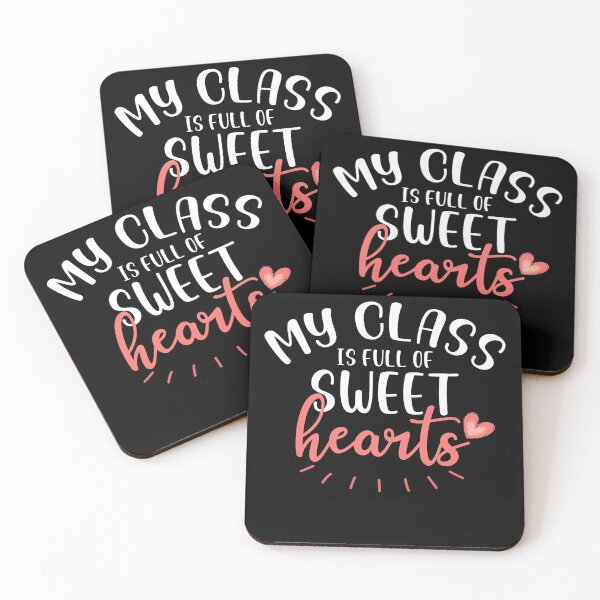 Item preview, My class is full of sweet hearts teacher valentine 2020 designed and sold by Laura J Devera ⭐⭐⭐⭐⭐.