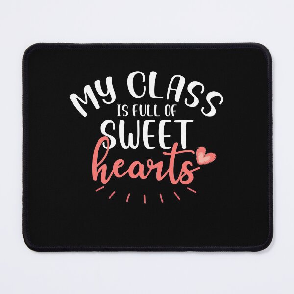 Item preview, My class is full of sweet hearts teacher valentine 2020 designed and sold by Laura J Devera ⭐⭐⭐⭐⭐.