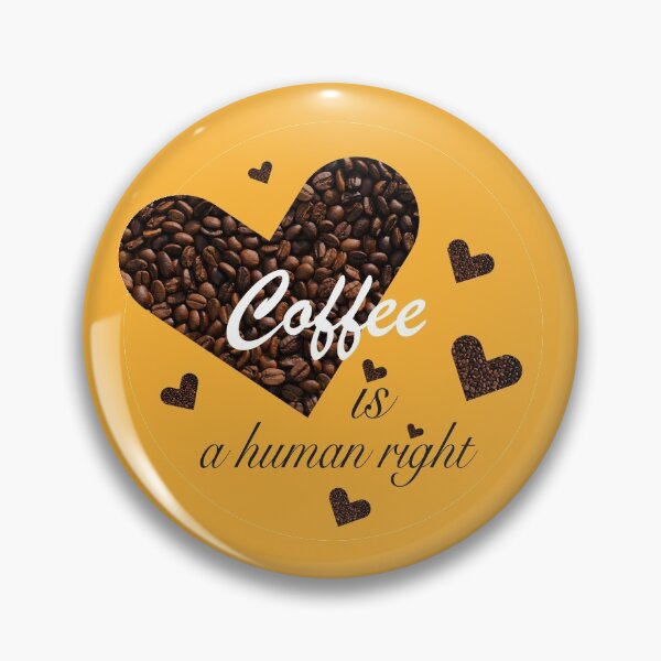 Item preview, Coffee Is A Human Right designed and sold by ZophiaSolaris.