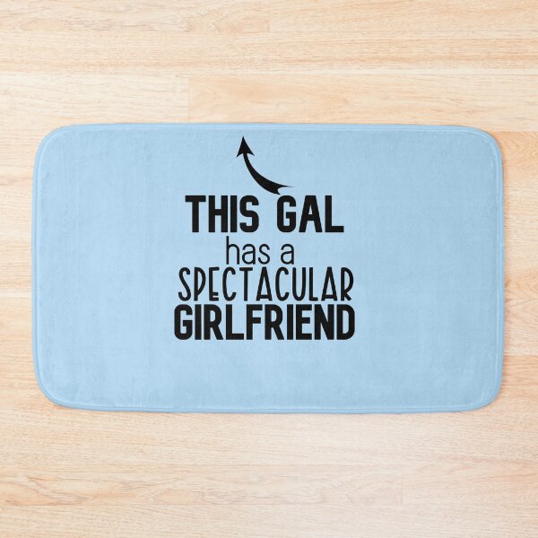 Item preview, This Gal has a Spectacular Girlfriend - Valentines Day Gift designed and sold by DiensDesign.