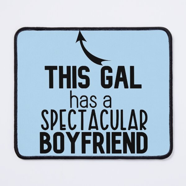 Item preview, This Gal has a Spectacular Boyriend - Valentines Day Gift designed and sold by DiensDesign.