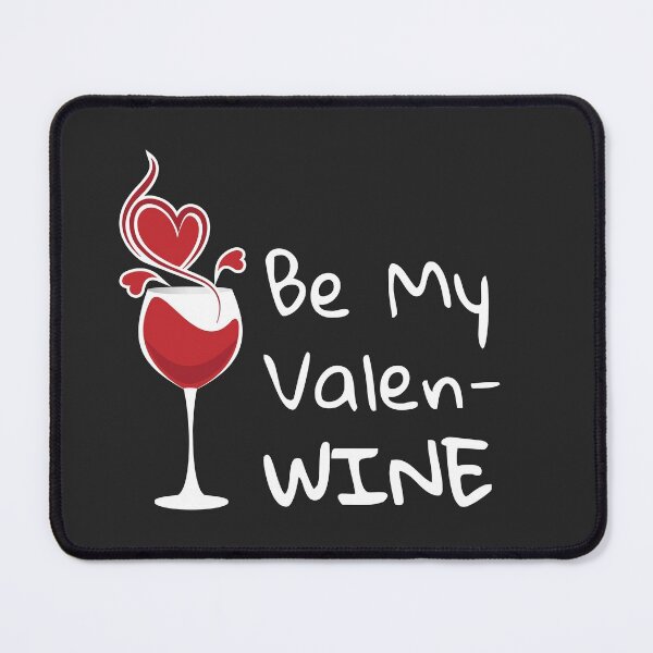 Item preview, Be ValenWINE designed and sold by AleksandrChe.