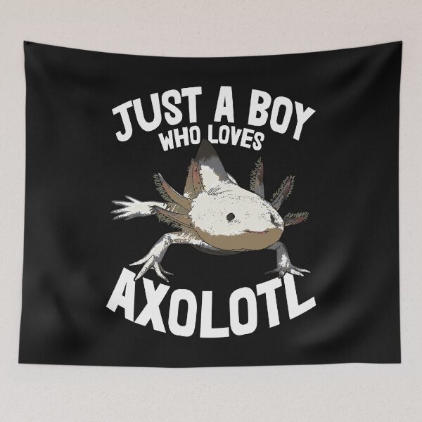 Item preview, Just A Boy Who Loves Axolotl designed and sold by Bendthetrend.