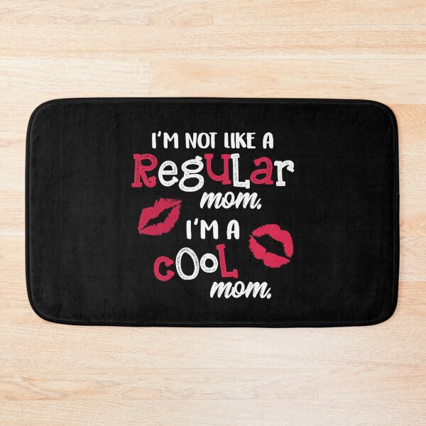 Item preview, I'm Not Like A Regular Mom I'm A Cool Mom Funny Mothers Day designed and sold by Dressed For  Duty.