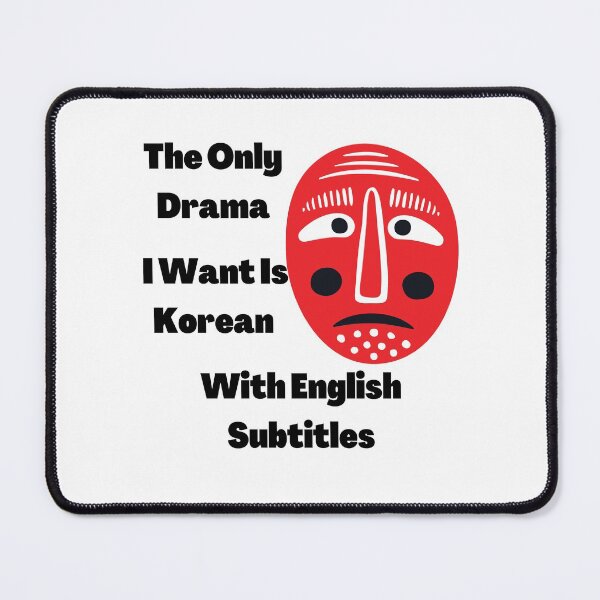 Item preview, The Only Drama I Want Is Korean With English Subtitles -Korean English Subtitles Drama  designed and sold by marwan elsaeed.