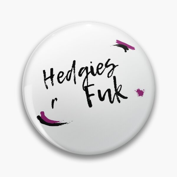 Item preview, Hedgies R Fuk designed and sold by SimplyOneLiners.