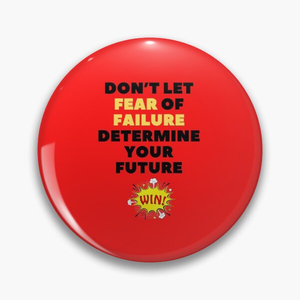 Item preview, Determine Your Future - Fear Of Failure designed and sold by WowAllinOne.