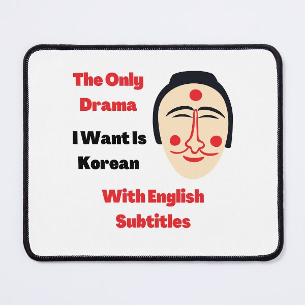 Item preview, The Only Drama I Want Is Korean With English Subtitles -Korean English Subtitles Drama  designed and sold by marwan elsaeed.