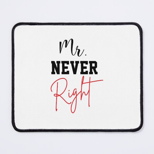 Item preview, Mrs. Always Right , Mr. Right , Mr. and Ms. , Valentines Day, Matching Couple Teachers day Gift for Valentines Day Funny Rude Offensive saying, designed and sold by joygift369.