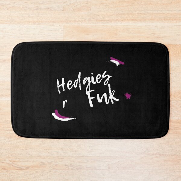 Item preview, Hedgies R Fuk designed and sold by SimplyOneLiners.