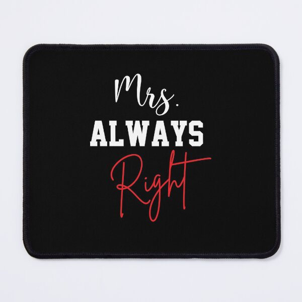 Item preview, Mrs. Always Right , Mr. and Ms. , Valentines Day, Matching Couple Teachers day Gift for Valentines Day Funny Rude Offensive saying, designed and sold by joygift369.