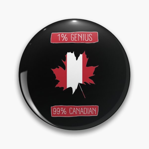Item preview, I Am Canadian - 1% Genius And 99% Canadian designed and sold by 9N20.