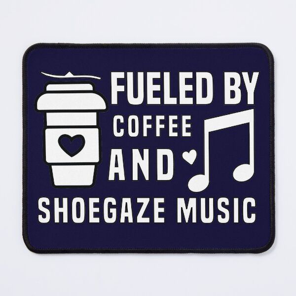 Item preview, fueled by coffee and shoegaze music designed and sold by ONMON.